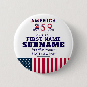 America 250 Political Election Campaign Candidate Button