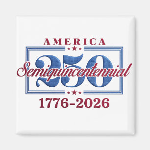 America 250 Semiquincentennial 1776-2026 Patriotic Magnet