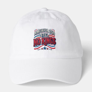 America 250 Still No Kings Anti Trump Midterm  Hat