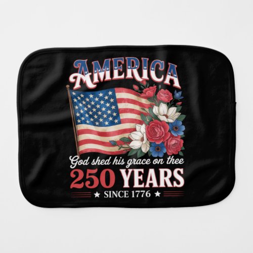 America 250 Years Flag Floral Baby Burp Cloth
