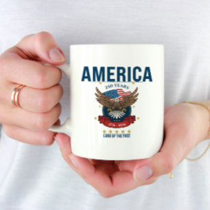 America 250 Years   Land of the Free Patriotic Coffee Mug