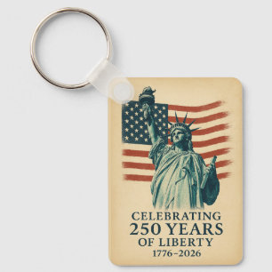 America 250 Years Liberty Patriotic Celebration Keychain