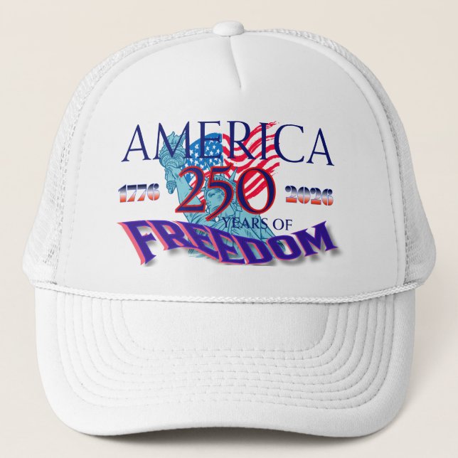 AMERICA 250 YEARS OF FREEDOM TRUCKER HAT (Front)