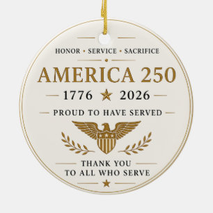 America 250 Years Patriot Veteran 1776 - 2026 Ceramic Ornament