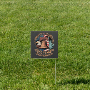 America 250 Years Sign