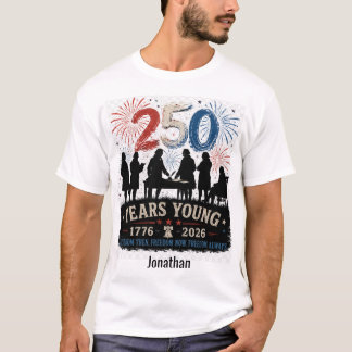 America 250 Years Young 1776-2026 Founding Fathers T-Shirt