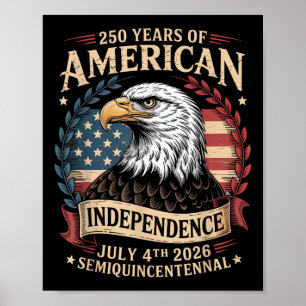 America 250th Anniversary 250 Years America Poster
