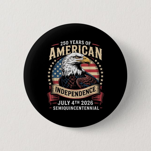 America 250th Anniversary Celebration 250 Years Am Button (Front)