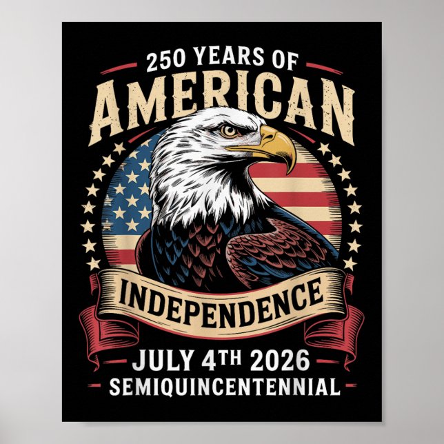 America 250th Anniversary Celebration 250 Years Am Poster (Front)