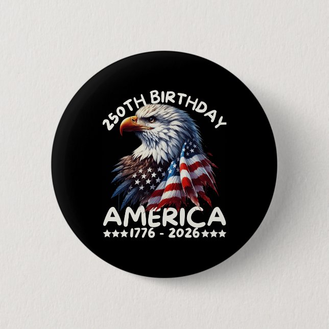 America 250th Anniversary Eagle Us Flag July 4th 1 Button (Front)