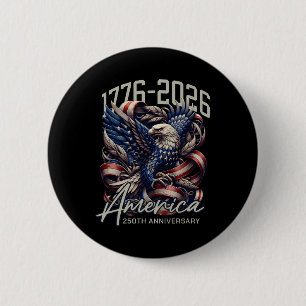 America 250th Anniversary Eagle Us Flag July 4th 2 Button