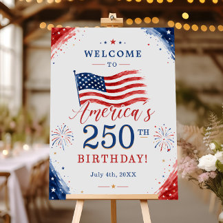 America 250th Anniversary July 4th Party Welcome Foam Board