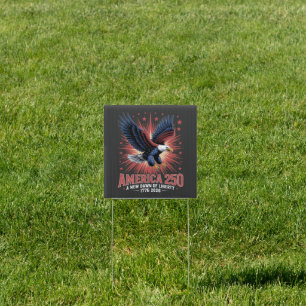 America 250th Anniversary Sign