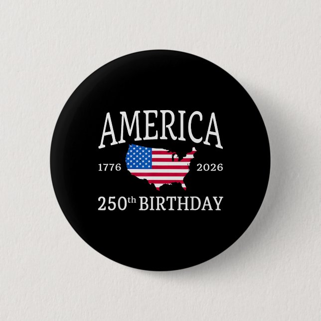 America 250th Birthday 1776-2026 Independence Day Button (Front)