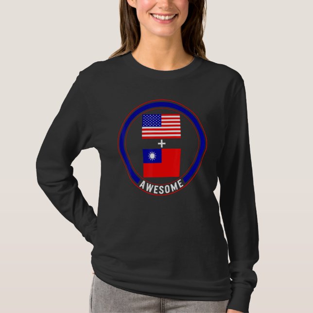 America And Taiwan Awesome Taiwanese American Flag T-Shirt (Front)