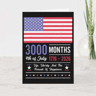 America Anniversary Usa 3000 Months 250 Years July Card