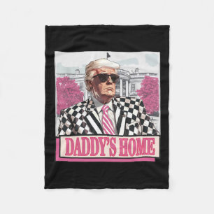 America Back Daddy's Home Funny Pink Donald Trump Fleece Blanket