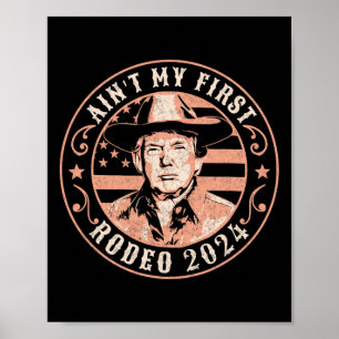 America Back Trump Cowboy Rodeo Election 2024 Poster