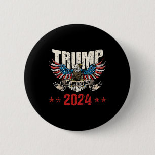 America Back Us American Flag Trump 2024 Men Women Button
