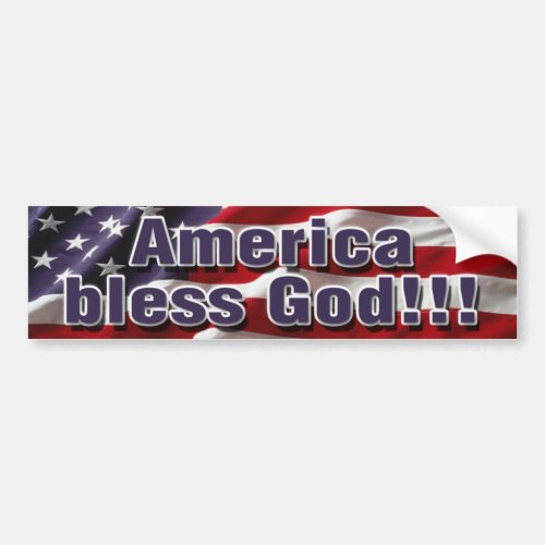 America bless God Bumpersticker Bumper Sticker