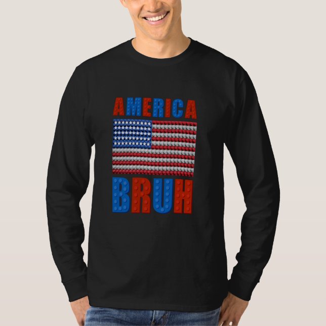 America Bruh Building Bricks Flag 4th Of July Mast T-Shirt (Front)