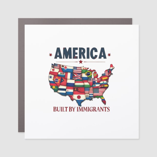 America Built by Immigrants Patriotic American Car Magnet (Front)