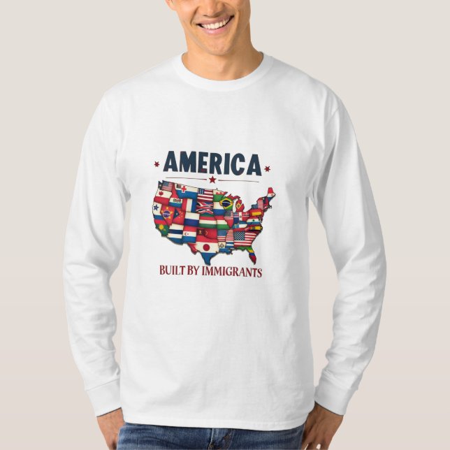 America Built by Immigrants Patriotic American T-Shirt (Front)