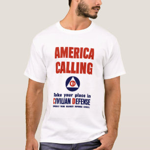 America Calling -- Civilian Defense T-Shirt