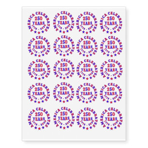 AMERICA CELEBRATES 250 YEARS 1776-2026 Patriotic Temporary Tattoos