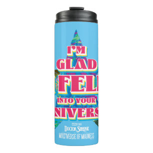 America Chavez: I'm Glad I Fell Into Your Universe Thermal Tumbler