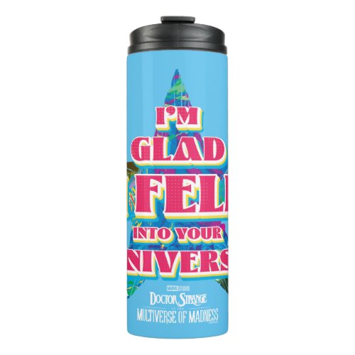 America Chavez Im Glad I Fell Into Your Universe Thermal Tumbler