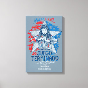 America Chavez - Juego Terminado Canvas Print