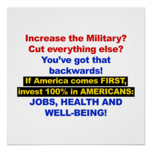 America Comes First? Then Invest in Americans! Poster