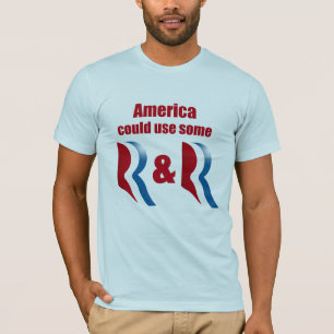 AMERICA COULD USE SOME R AND R -.png T-Shirt