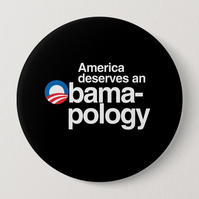 AMERICA DESERVES AN OBAMAPOLOGY BUTTON (Front)