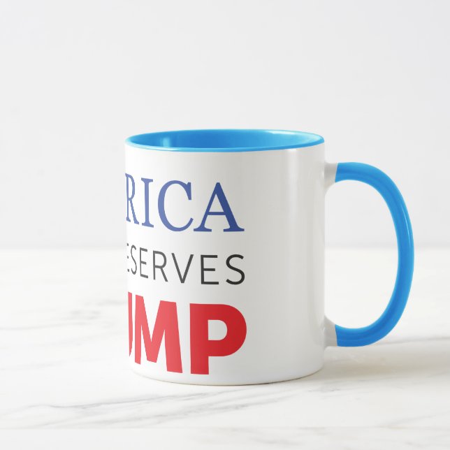 America Deserves Trump - Excellence Mug (Right)