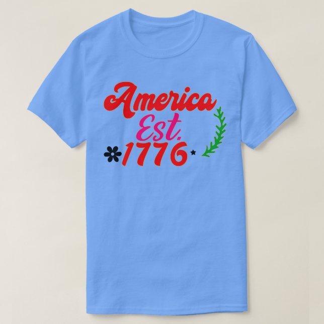 America est 1776 4th of july T-Shirt (Design Front)