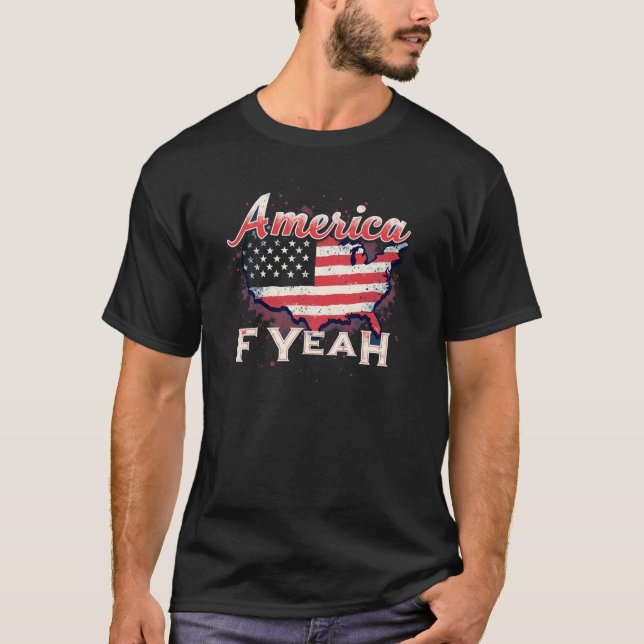 America F Yeah Shirt for Freedom Lovers (Front)