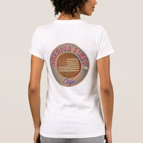 America First Cafe Womens Slim Fit T Logo Back T_Shirt
