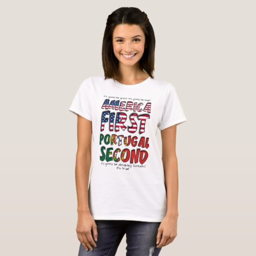 America First Portugal Second Absolutely Fantastic T_Shirt