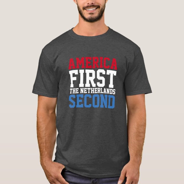 America First The Netherlands Second T-Shirt (Front)