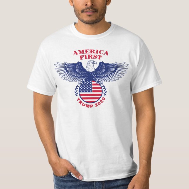America first trump 2020 T-Shirt (Front)