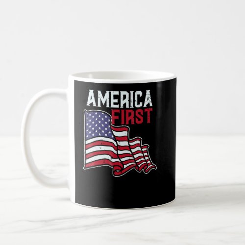 America First Us Flag Memorial Day 4th Of July Men Coffee Mug