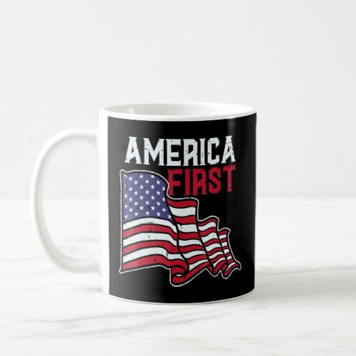 America First Us Flag Memorial Day 4th Of July Men Coffee Mug