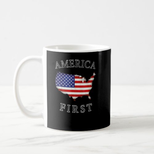 America First Usa Flag Patriotic Freedom American  Coffee Mug