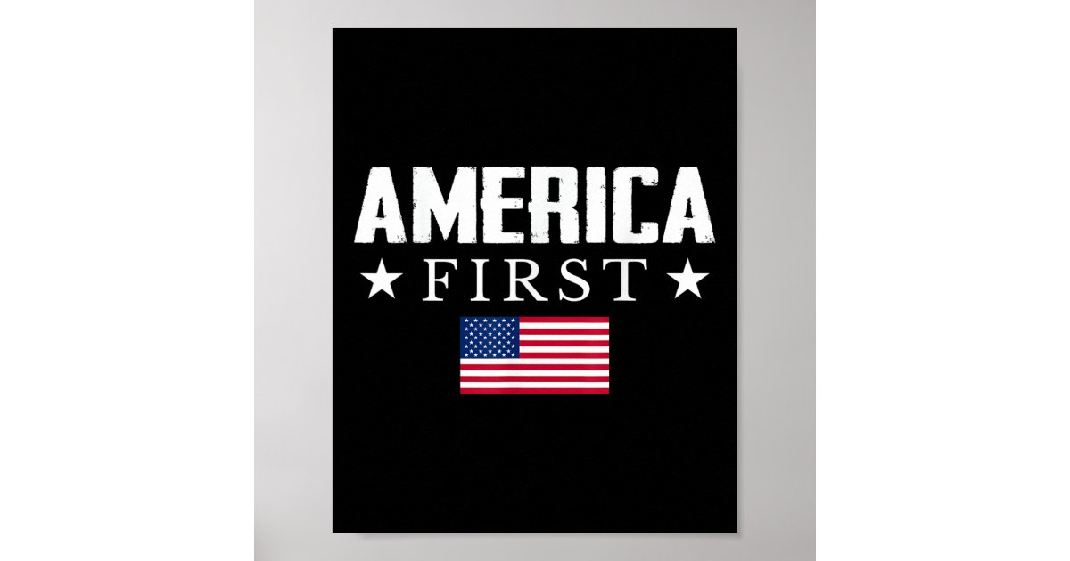 America First Usa Flag Poster | Zazzle