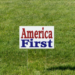 America First with red and blue text Yard Sign