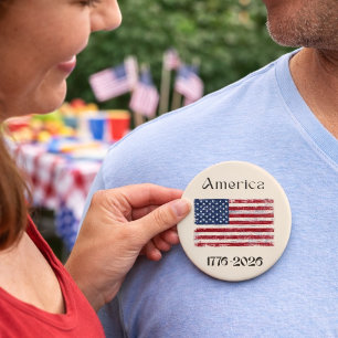 America Flag 1776 to 2026 USA 250th Anniversary  Button