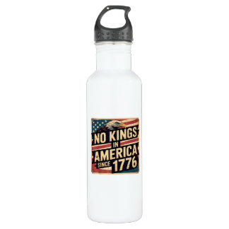 America Flag Decor No Kings In America Since 1776 Stainless Steel Water Bottle