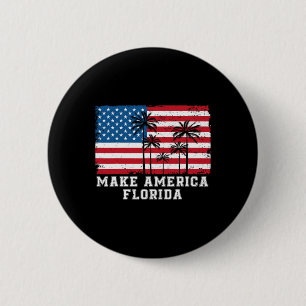 America Florida Desantis 2024 Trump Desantis Elect Button